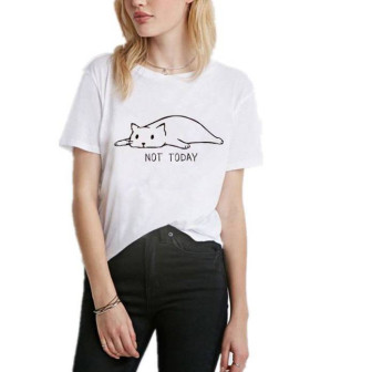 T-shirt Not Today